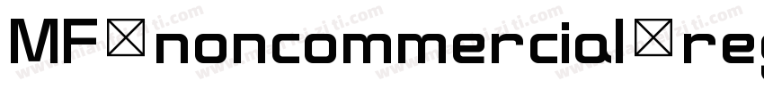 MF noncommercial reg字体转换